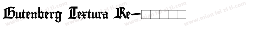 Gutenberg Textura Re字体转换